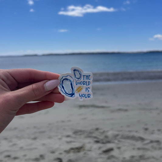 The World is Your Oyster Sticker